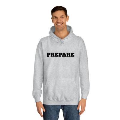 Prepare - Premium T-Shirts, Hoodies & Long Sleeve Shirts - Embrace Life's Experiences