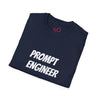 Prompt Engineer Shirt - Unisex T-Shirt for Tech Lovers, Funny Engineer Gift, AI Enthusiast Tee, Unique Gift for Birthdays, Graduation