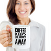 Coffee Keeps The Grumpy Away Coffee Mug Ceramic  Funny Gift| White