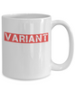 Variant Coffee Funny Mug White