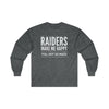 Raiders Make Me Happy Long Sleeve Black T-Shirt Gift