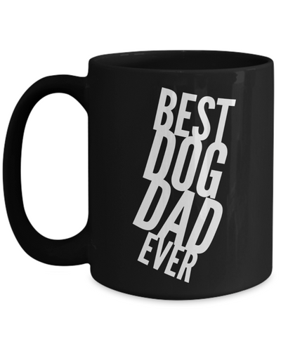 You Are The Best Dog Dad Ever